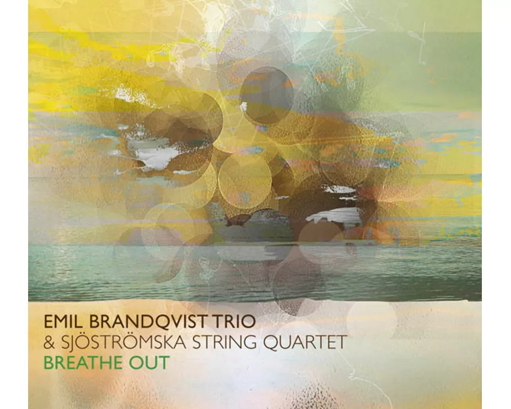 Breathe Out Feat. (Sjöströmska String Quartet)