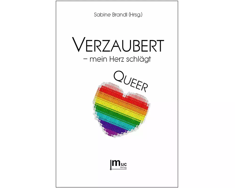 Verzaubert - mein Herz schlägt QUEER