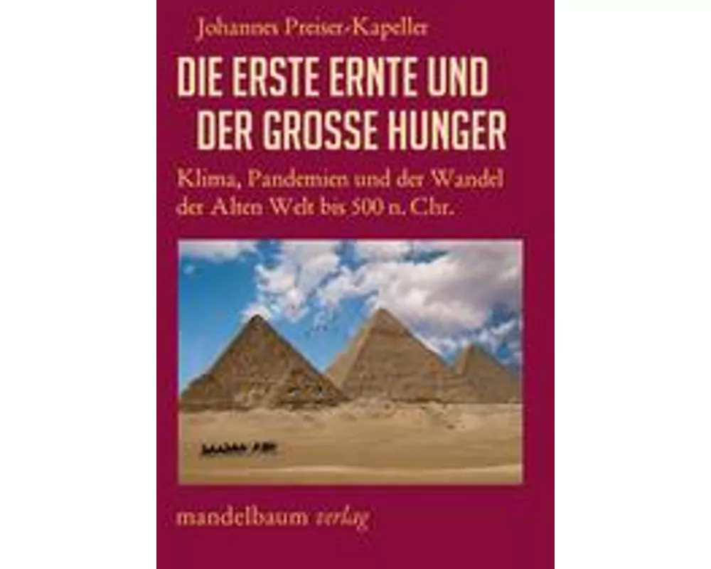 Die erste Ernte und der große Hunger
