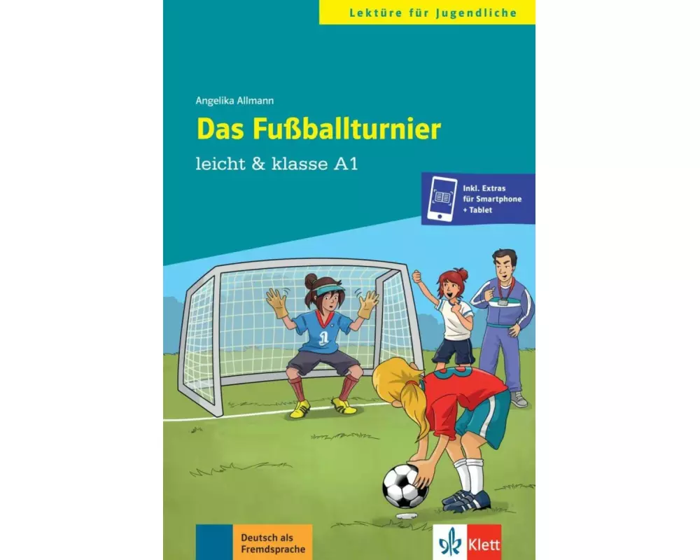 Das Fußballturnier. Buch + Online