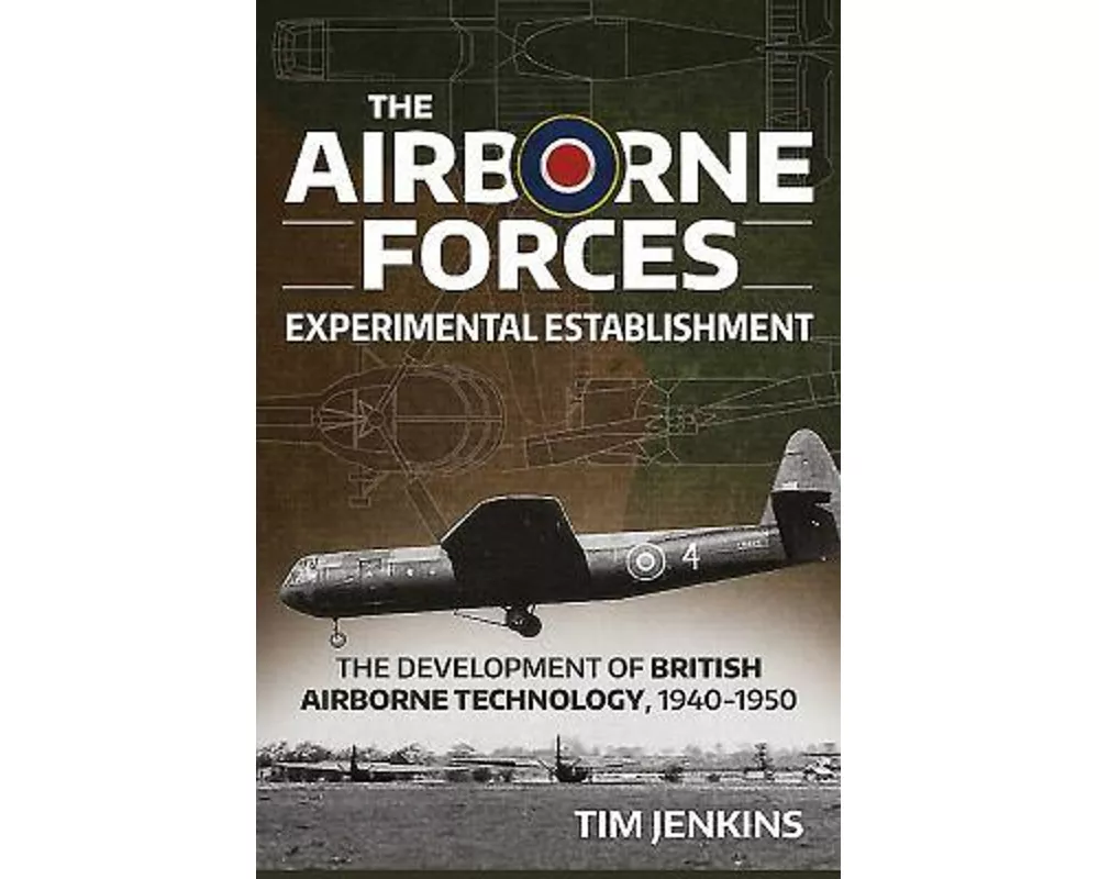 The Airborne Forces Experimental Establishment