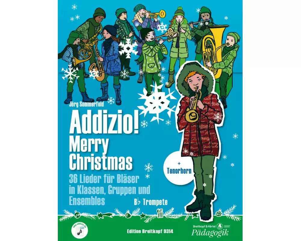 Addizio! Merry Christmas "36 Weihnachtslieder für Bläser in Klassen, Gruppen, Ensembles", B-Trompete