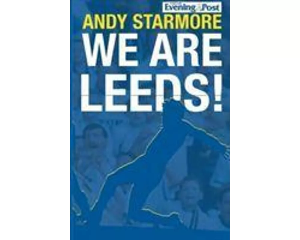 We are Leeds!