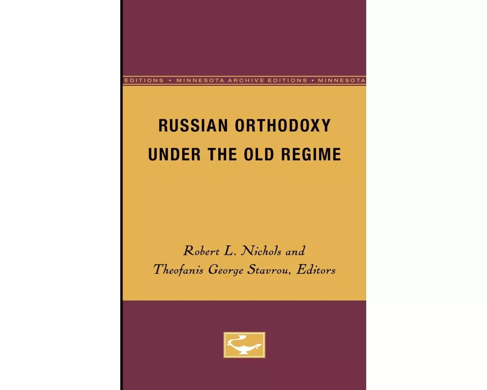 Russian Orthodoxy under the Old Regime