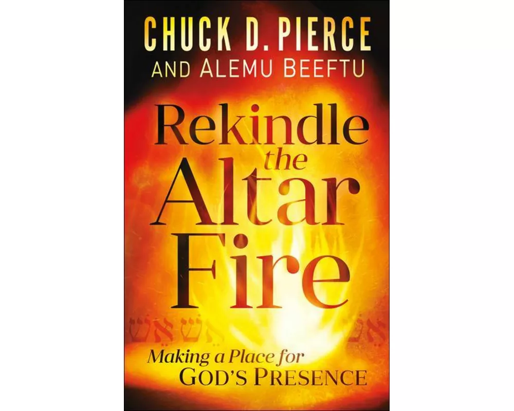Rekindle the Altar Fire