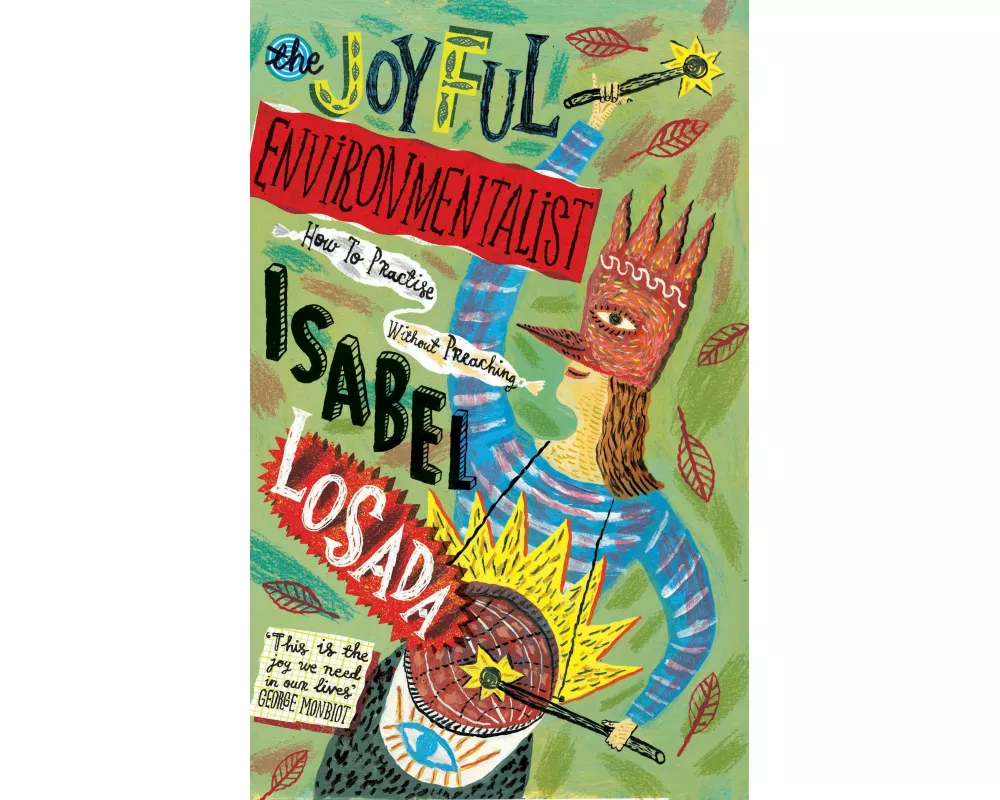 The Joyful Environmentalist