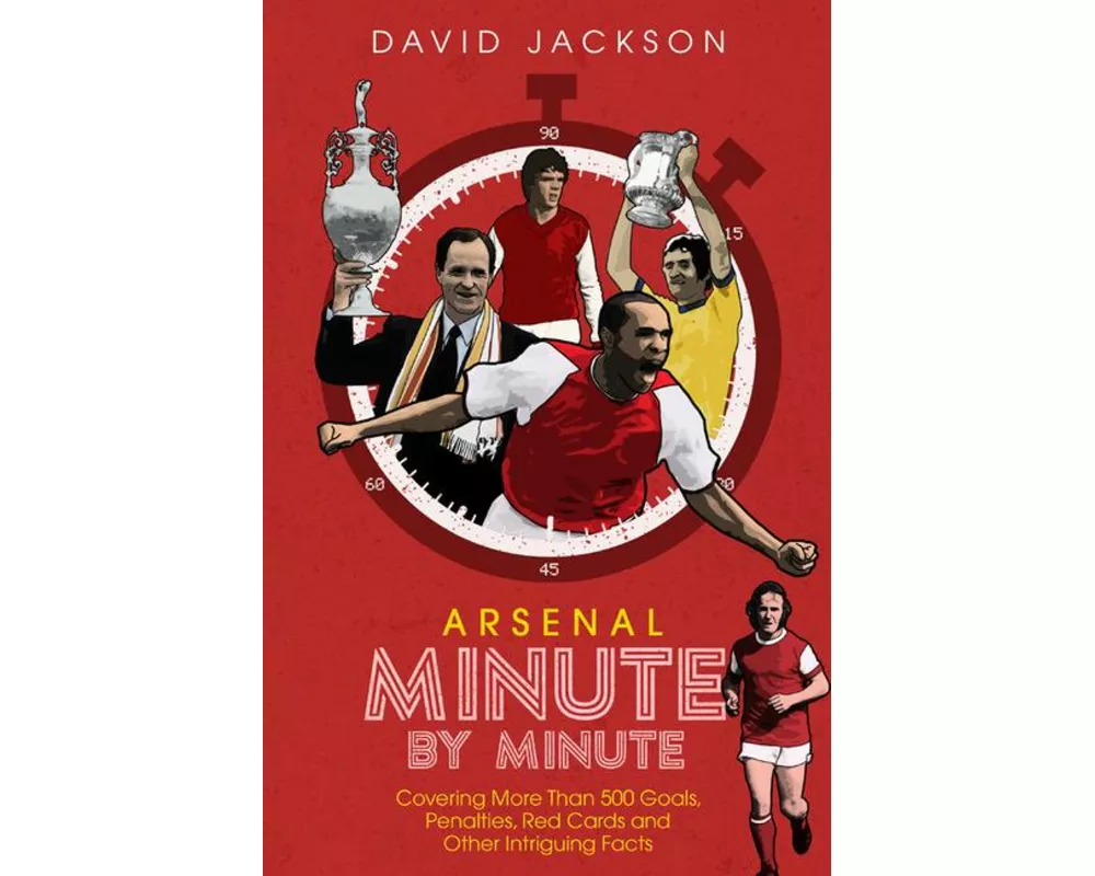 Arsenal Minute by Minute