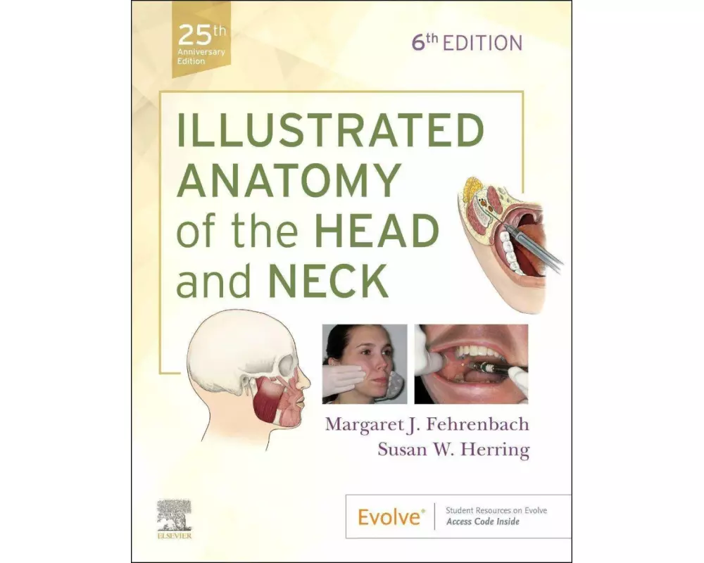 Illustrated Anatomy of the Head and Neck