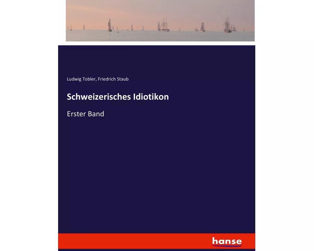 Schweizerisches Idiotikon