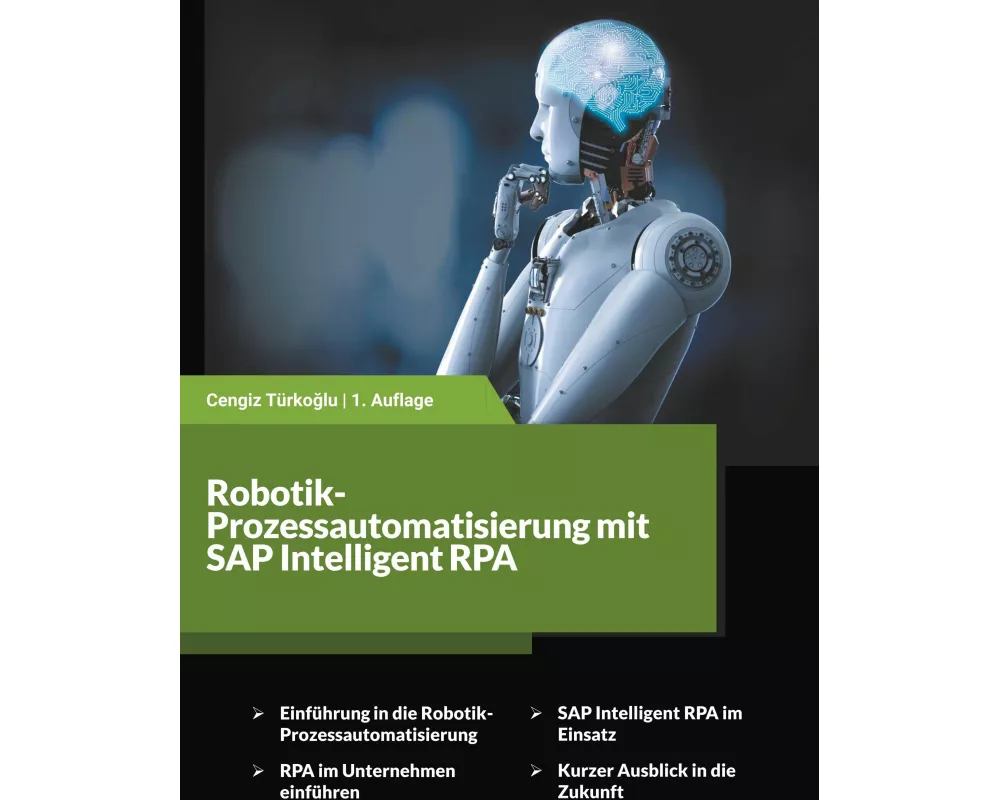 Robotik-Prozessautomatisierung mit SAP Intelligent RPA