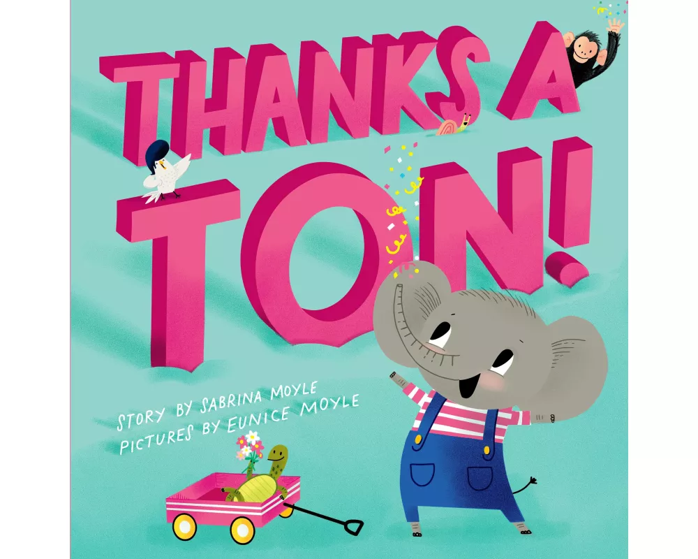 Thanks a Ton! (a Hello!lucky Book)