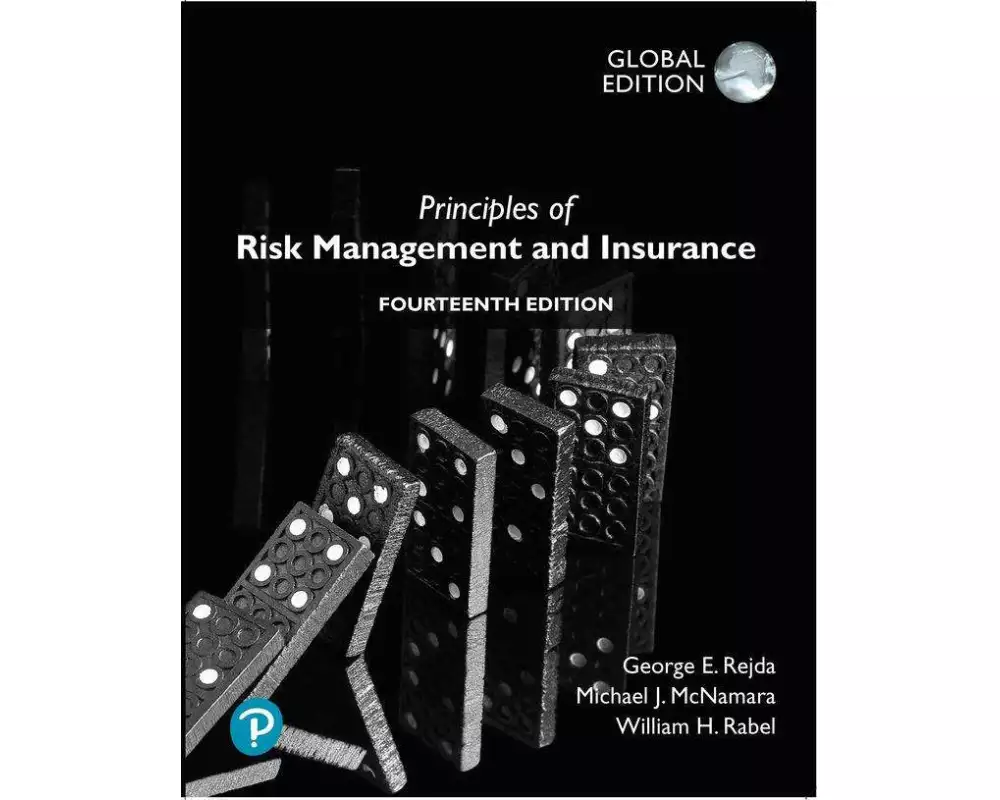 Principles of Risk Management and Insurance, Global Editon