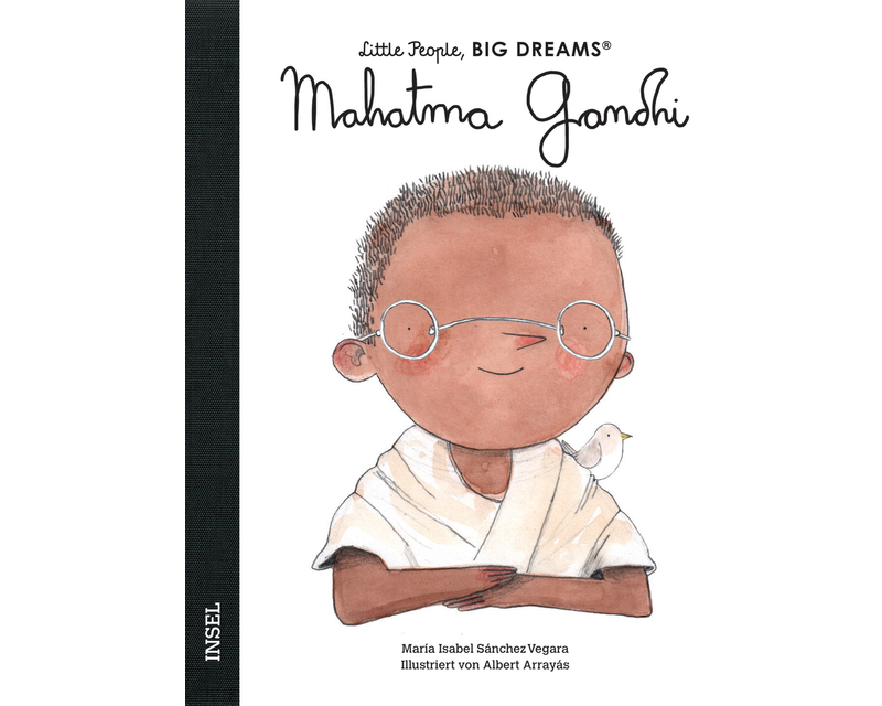 Mahatma Gandhi – Little People, BIG DREAMS (Deutsche Ausgabe)