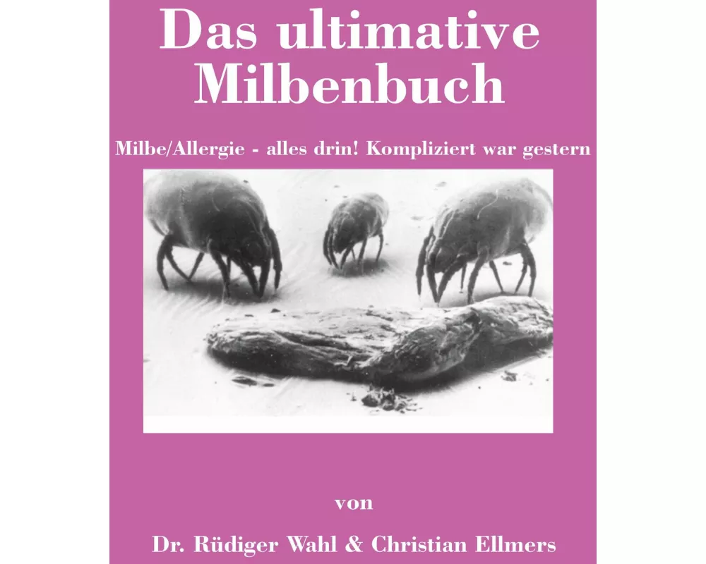 Das ultimative Milbenbuch