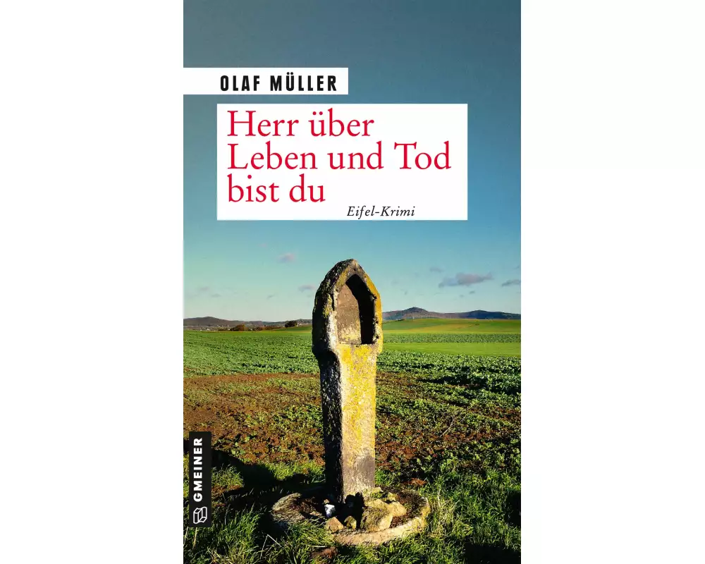 Herr über Leben und Tod bist du