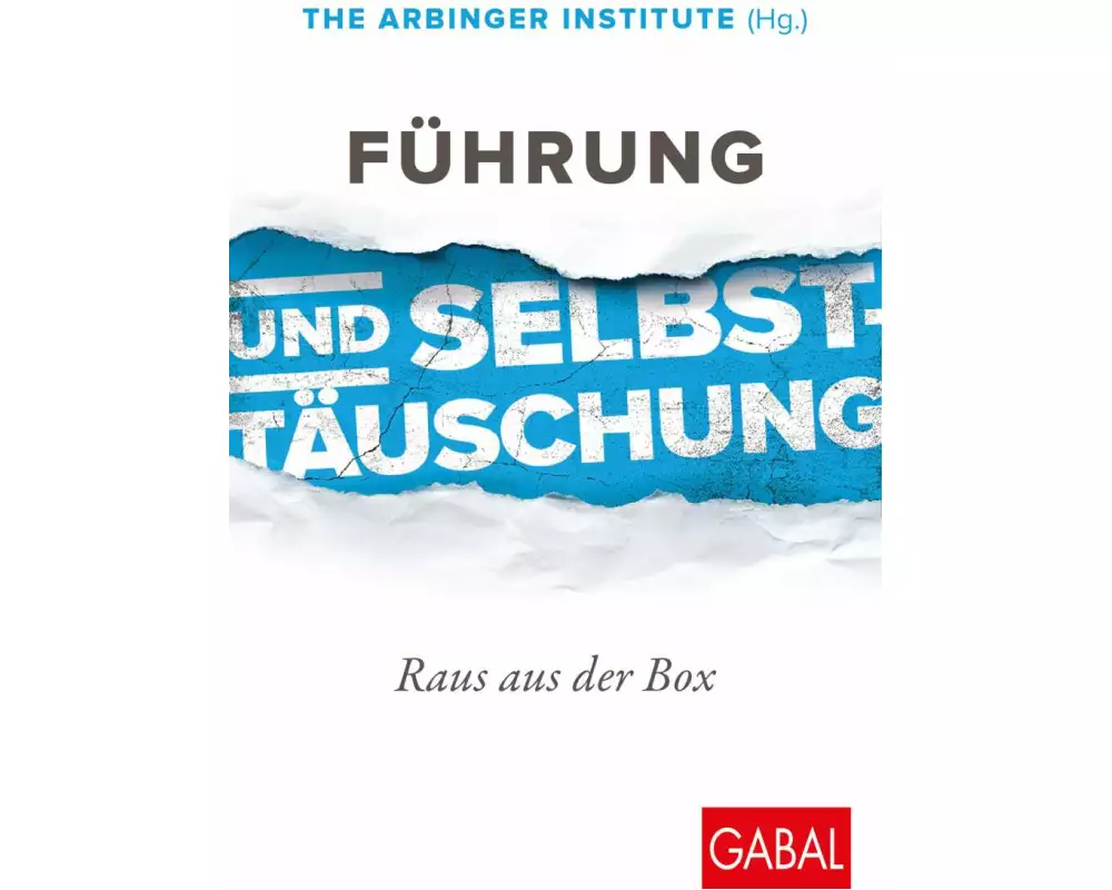 Führung und Selbsttäuschung