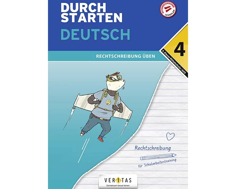 Durchstarten Deutsch 4. Klasse Mittelschule/AHS Rechtschreibung üben