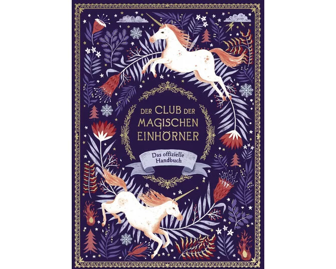 Der Club der magischen Einhörner - Das offizielle Handbuch