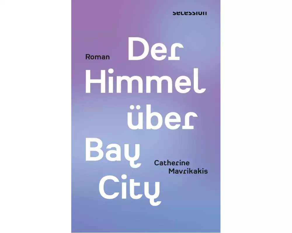 Der Himmel über Bay City