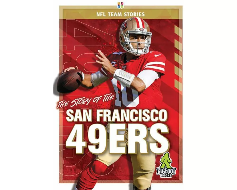 The Story of the San Francisco 49er