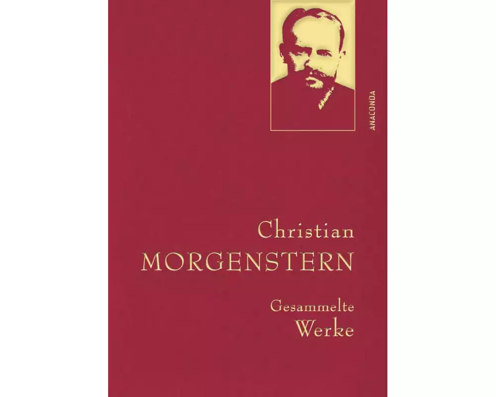 Christian Morgenstern, Gesammelte Werke