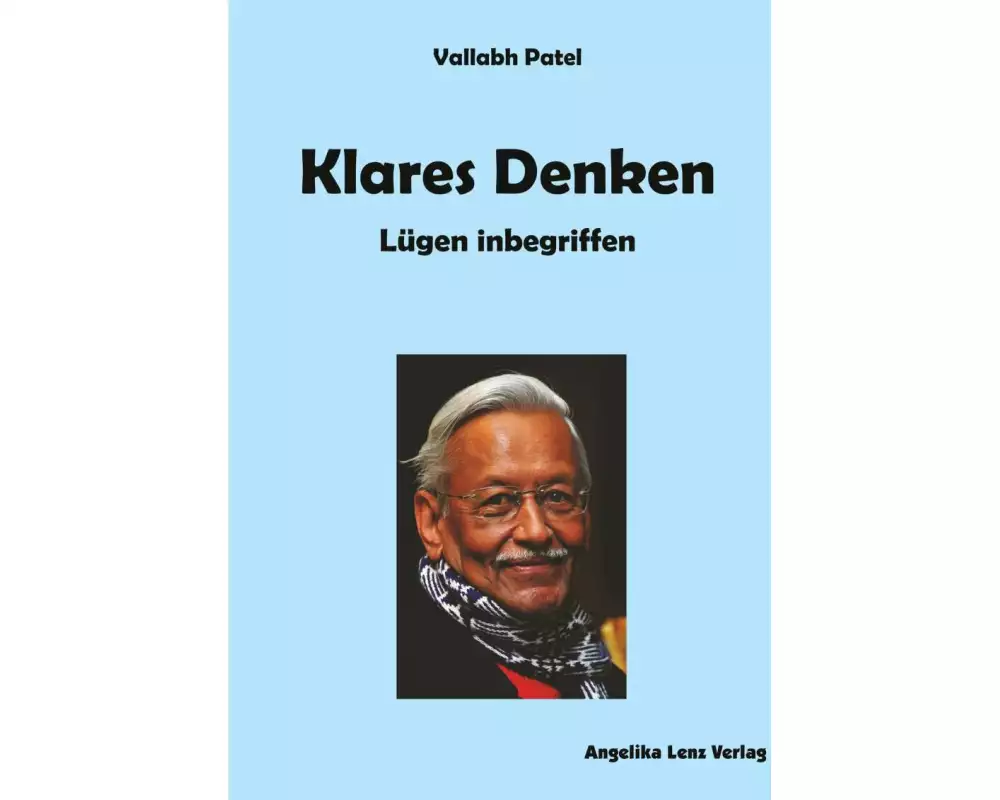 Klares Denken - Lügen inbegriffen