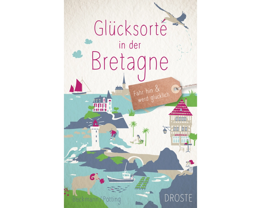 Glücksorte in der Bretagne