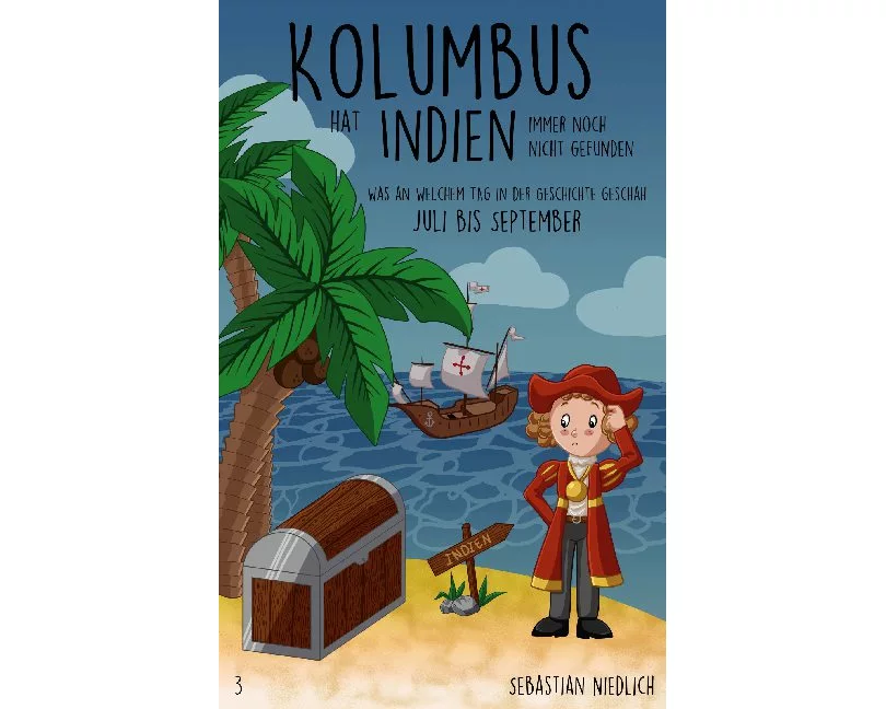 Kolumbus hat Indien immer noch nicht gefunden Band 3
