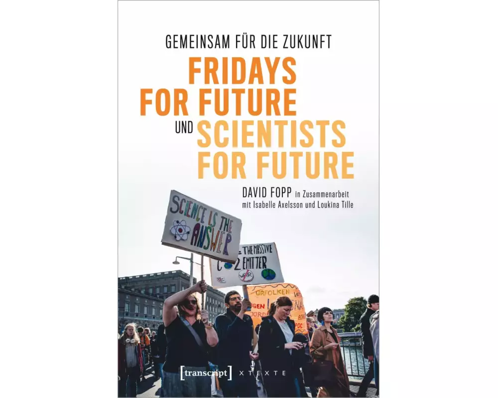 Gemeinsam für die Zukunft – Fridays For Future und Scientists For Future