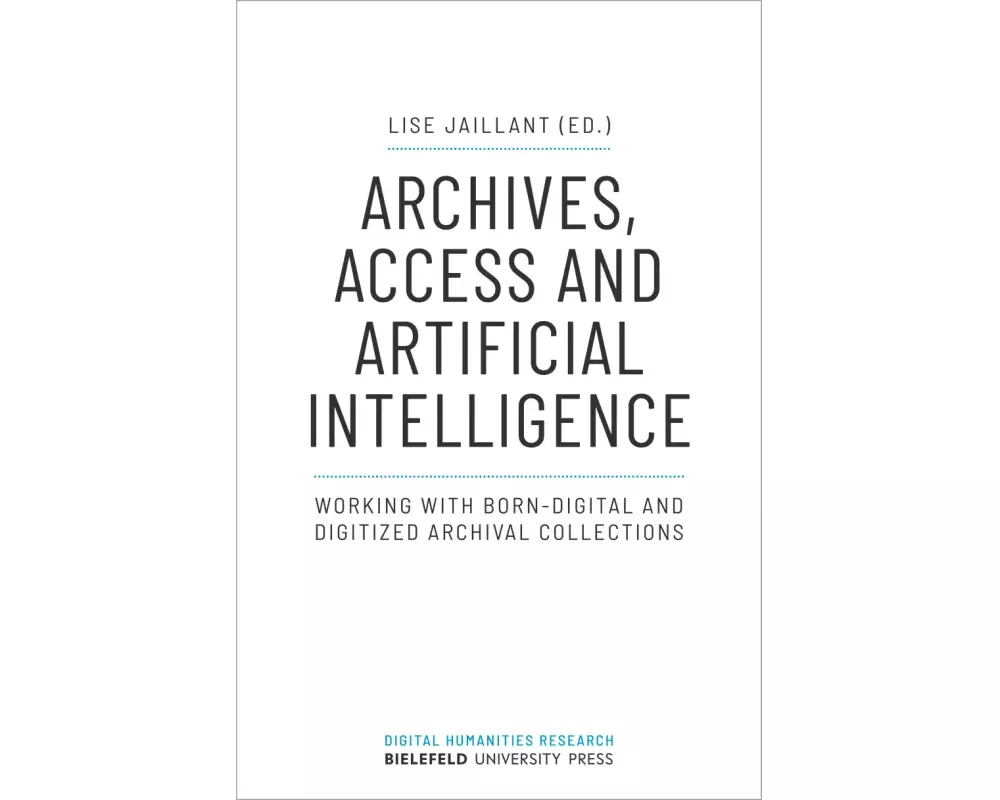 Archives, Access and Artificial Intelligence