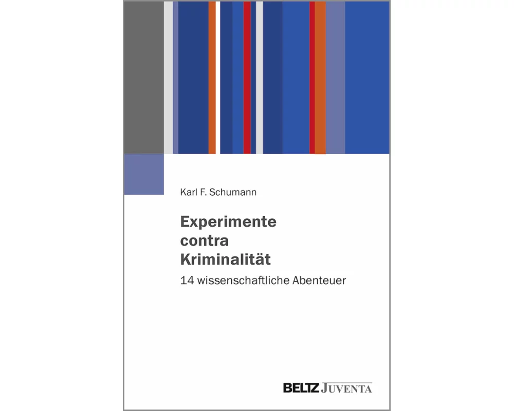 Experimente contra Kriminalität