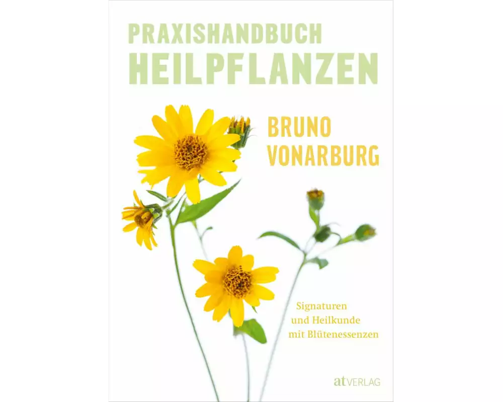 Praxishandbuch Heilpflanzen