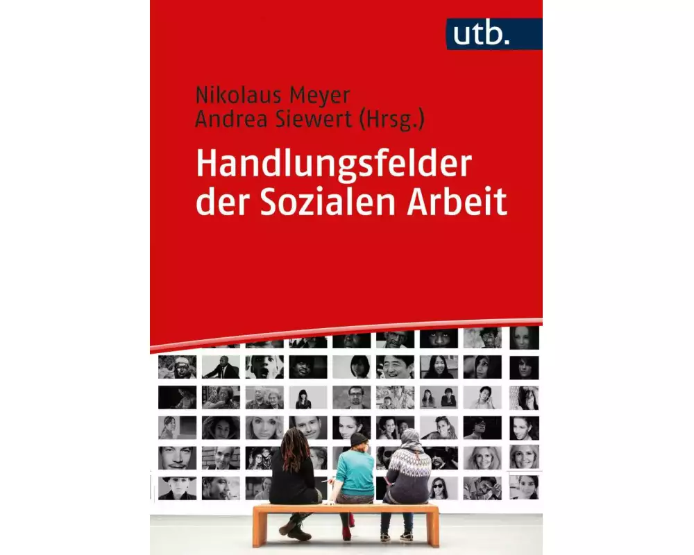 Handlungsfelder der Sozialen Arbeit