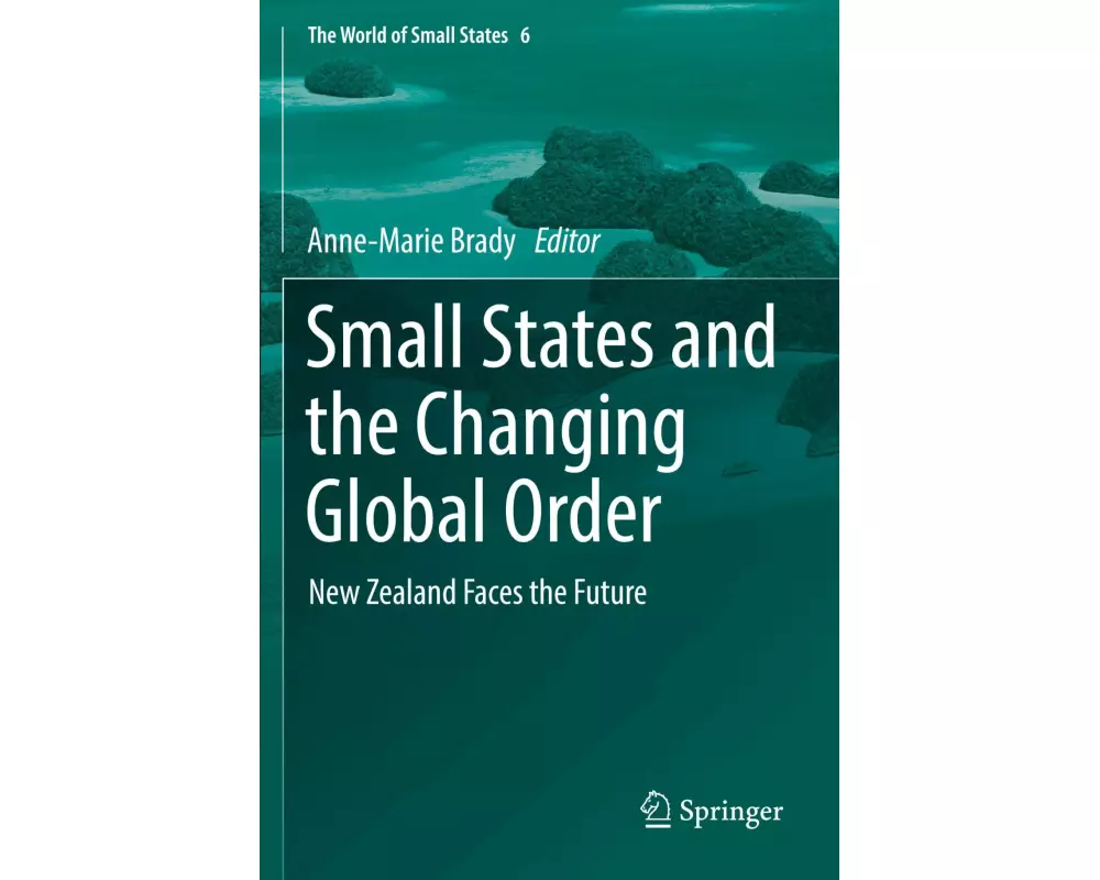 Small States and the Changing Global Order