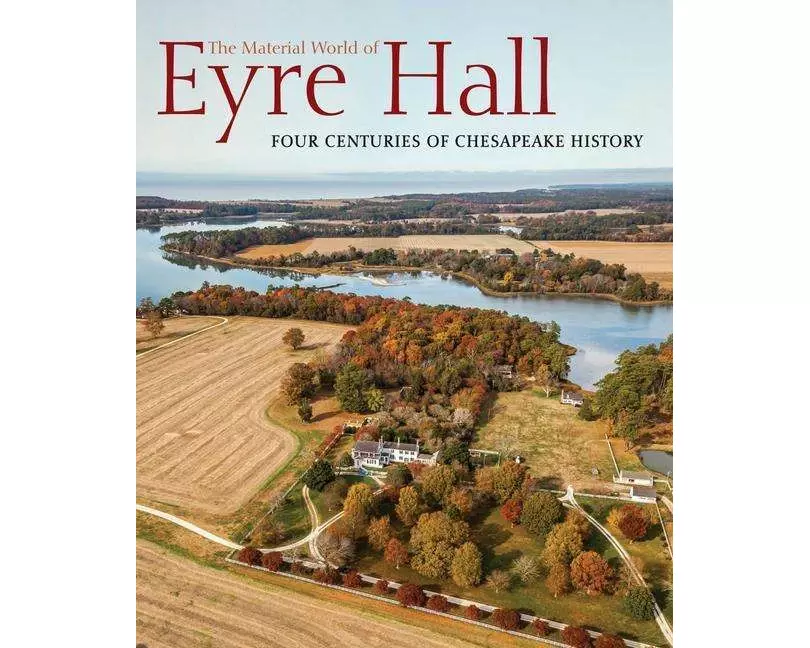 The Material World of Eyre Hall