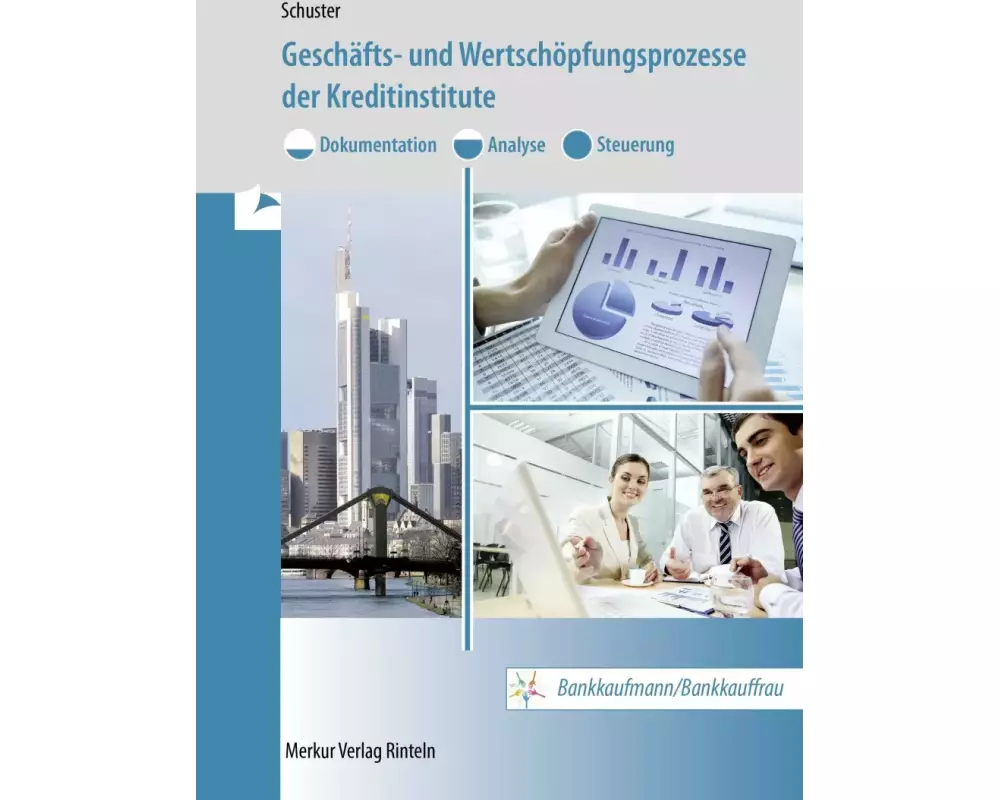 Geschäfts- und Wertschöpfungsprozesse der Kreditinstitute
