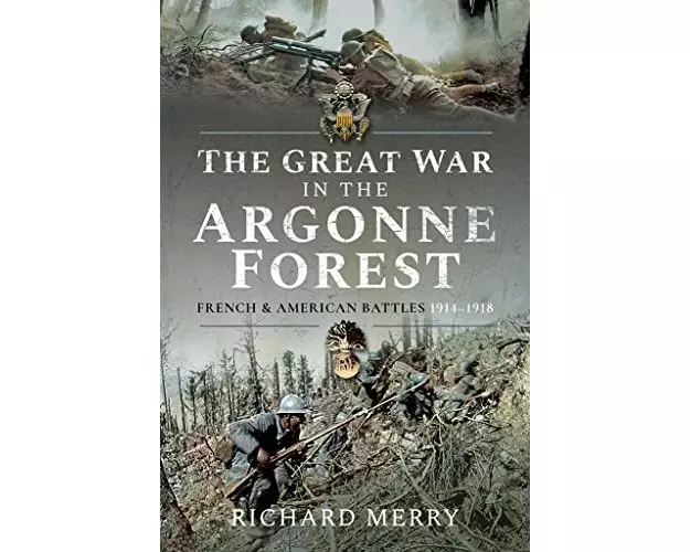 The Great War in the Argonne Forest