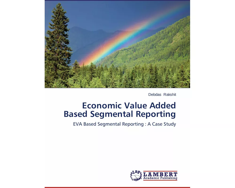 Economic Value Added Based Segmental Reporting