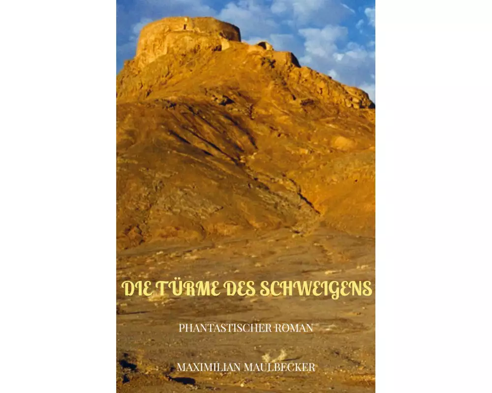 Die Türme des Schweigens