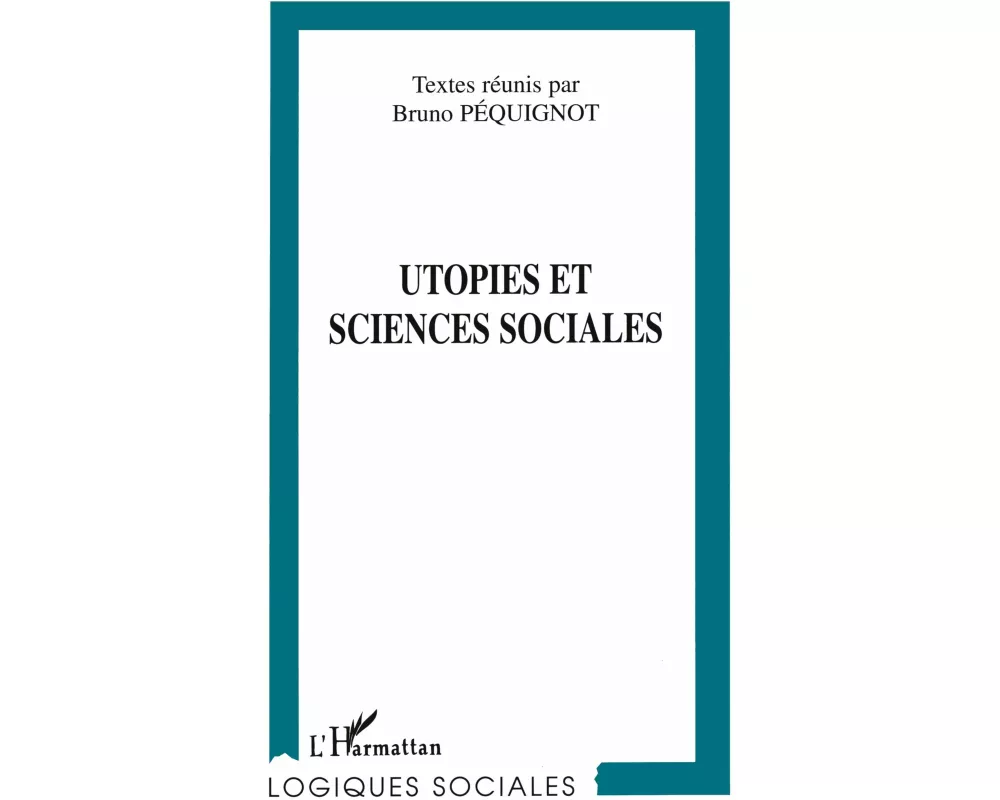 Utopies et Sciences Sociales