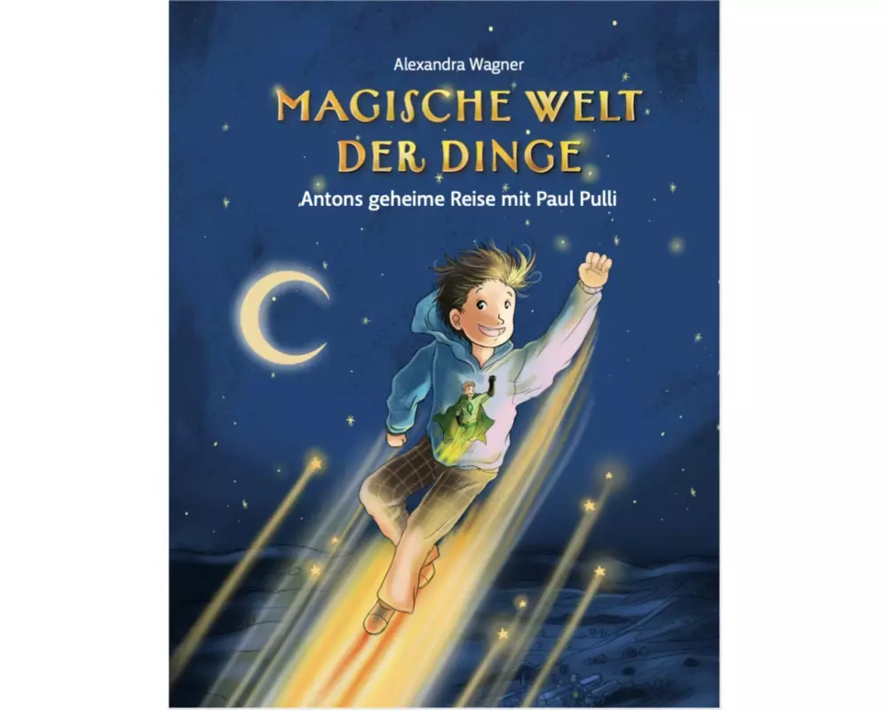 Magische Welt der Dinge - Antons geheime Reise mit Paul Pulli