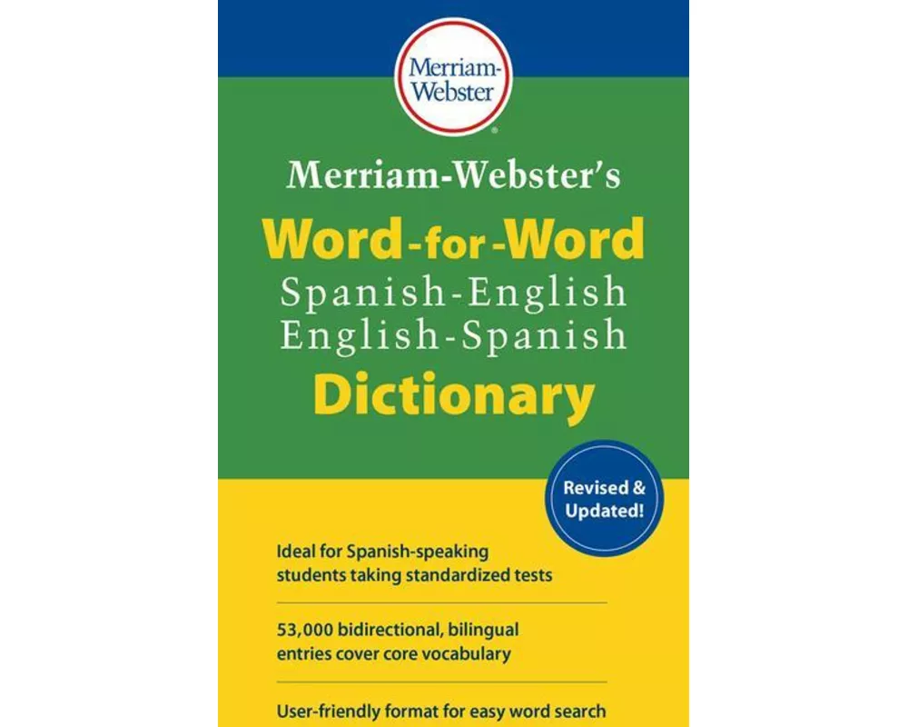 Merriam-Webster's Word-for-Word Spanish-English Dictionary