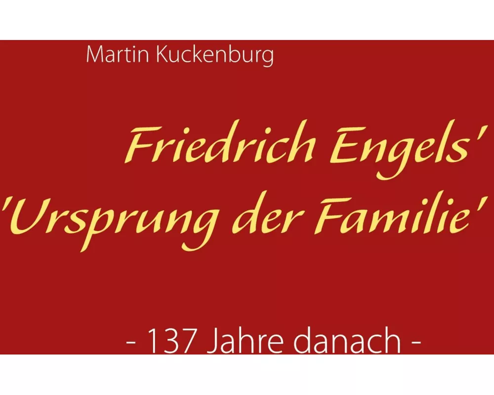 Friedrich Engels' 'Ursprung der Familie'