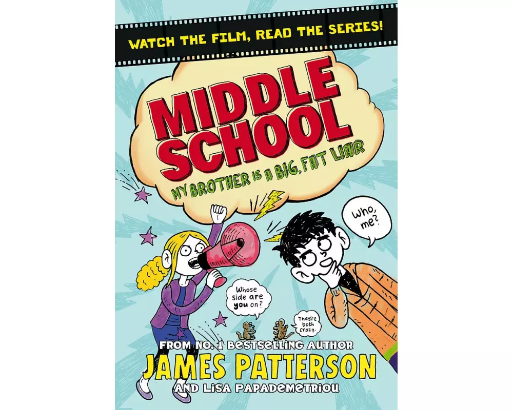 Middle School: My Brother Is a Big, Fat Liar