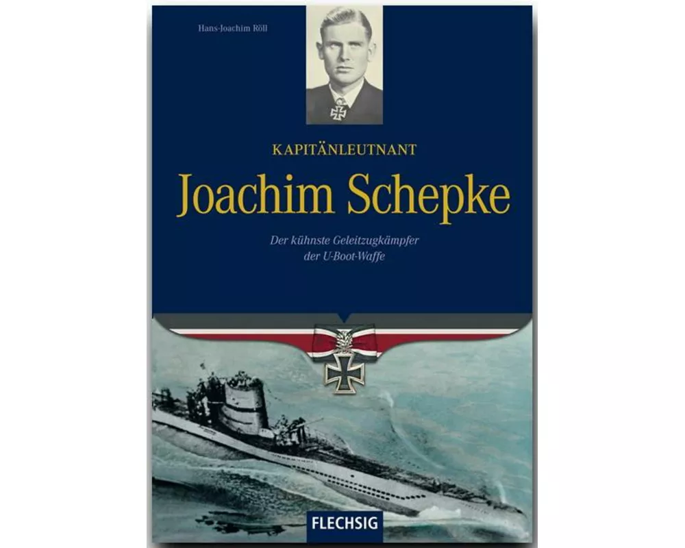 Kapitänleutnant Joachim Schepke