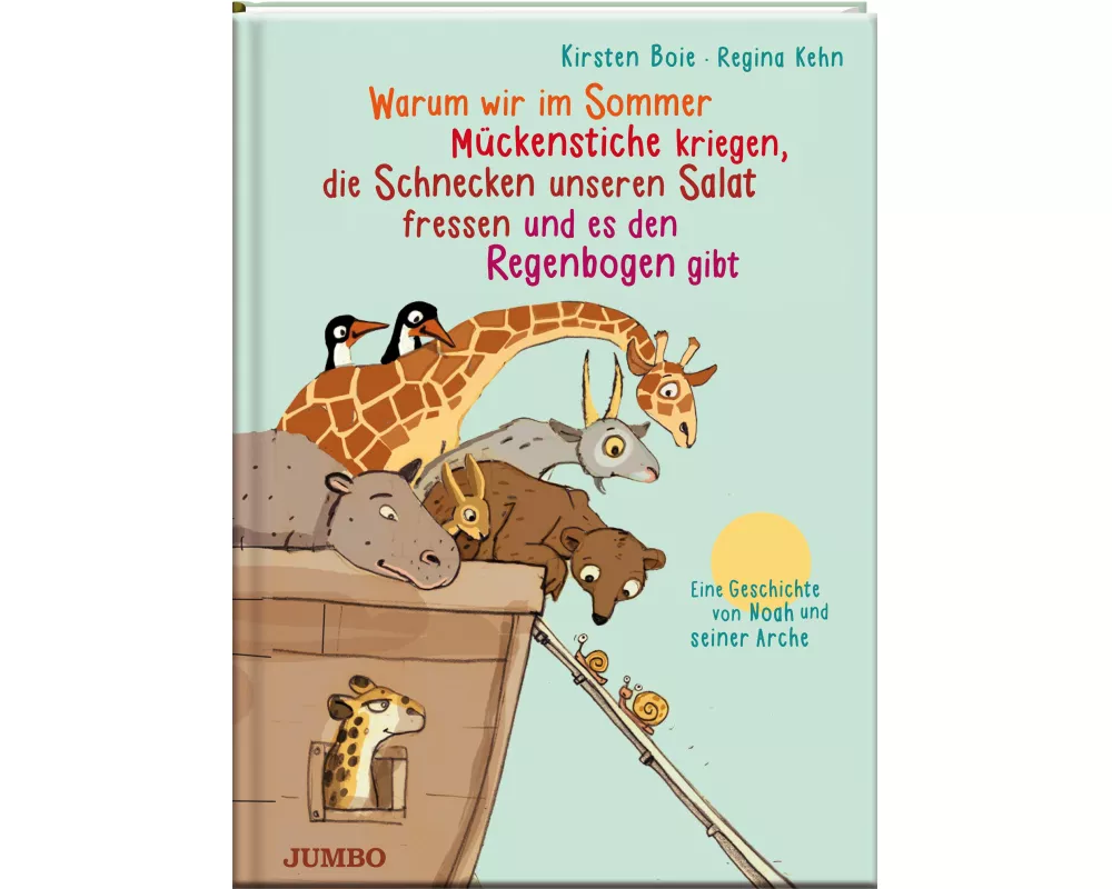 Warum wir im Sommer Mückenstiche kriegen, die Schnecken unseren Salat fressen und es den Regenbogen gibt