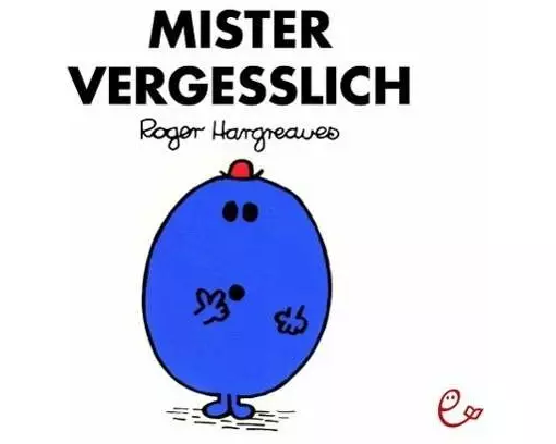 Mister Vergesslich