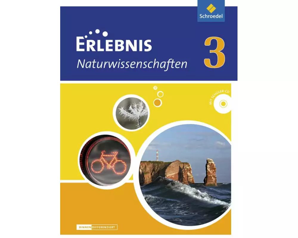 Erlebnis Naturwissenschaften 3. Schulbuch mit CD-ROM. Differenzierende Ausgabe. Niedersachsen