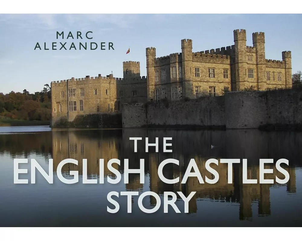 The English Castles Story