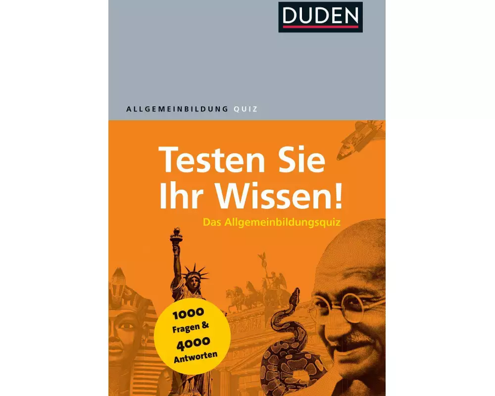 Duden Allgemeinbildung – Testen Sie Ihr Wissen!